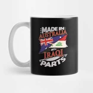 Made In Australia With Iraqi Parts - Gift for Iraqi From Iraq Mug